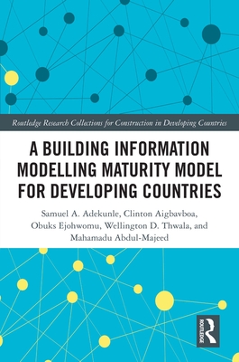 A Building Information Modelling Maturity Model for Developing Countries-cover
