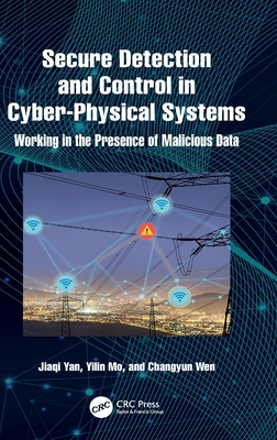 Secure Detection and Control in Cyber-Physical Systems: Working in the Presence of Malicious Data-cover