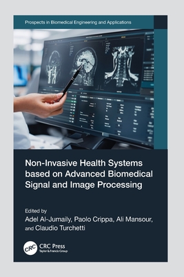 Non-Invasive Health Systems Based on Advanced Biomedical Signal and Image Processing-cover