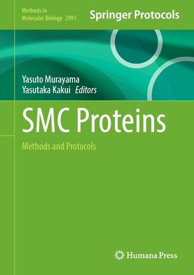 Smc Proteins: Methods and Protocols-cover