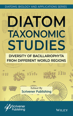 Diatom Taxonomic Studies: Diversity of Bacillariophyta from Different World Regions-cover