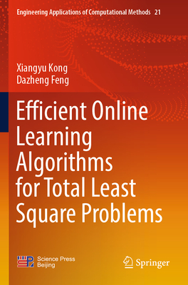 Efficient Online Learning Algorithms for Total Least Square Problems-cover
