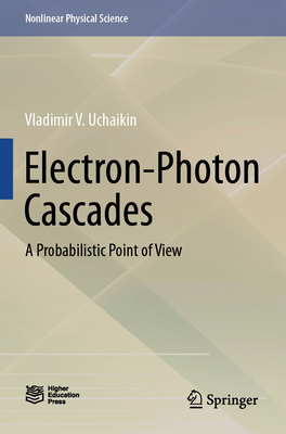 Electron-Photon Cascades: A Probabilistic Point of View-cover