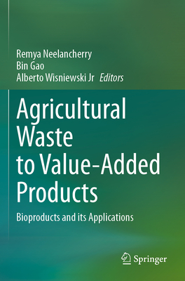 Agricultural Waste to Value-Added Products: Bioproducts and Its Applications-cover