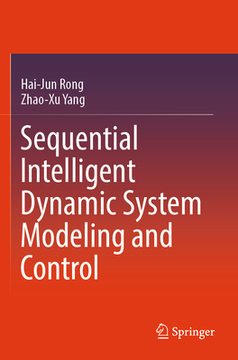 Sequential Intelligent Dynamic System Modeling and Control-cover