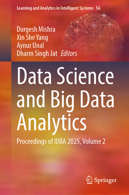 Data Science and Big Data Analytics: Proceedings of Idba 2025, Volume 2-cover