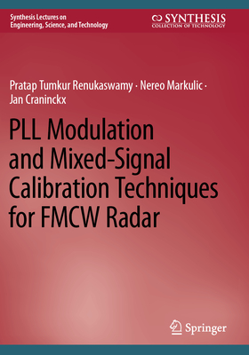 Pll Modulation and Mixed-Signal Calibration Techniques for Fmcw Radar-cover