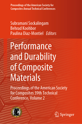 Performance and Durability of Composite Materials: Proceedings of the American Society for Composites 39th Technical Conference, Volume 2-cover