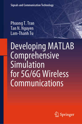 Developing MATLAB Comprehensive Simulation for 5g/6g Wireless Communications-cover