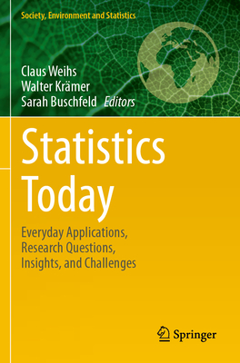 Statistics Today: Everyday Applications, Research Questions, Insights, and Challenges-cover
