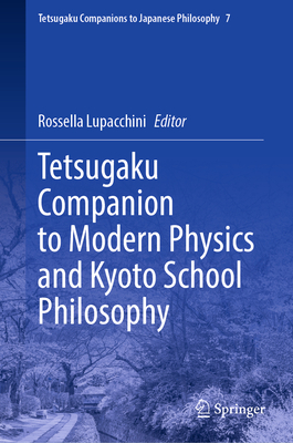 Tetsugaku Companion to Modern Physics and Kyoto School Philosophy-cover