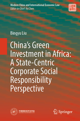 China's Green Investment in Africa: A State-Centric Corporate Social Responsibility Perspective-cover