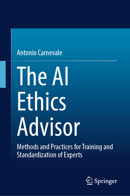 The AI Ethics Advisor: Methods and Practices for Training and Standardization of Experts-cover