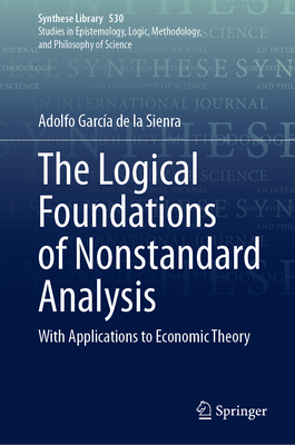 The Logical Foundations of Nonstandard Analysis: With Applications to Economic Theory-cover