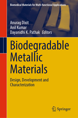 Biodegradable Metallic Materials: Design, Development and Characterization-cover