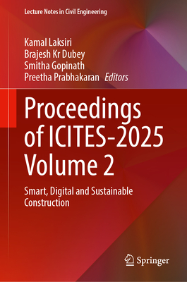 Proceedings of Icites-2025 Volume 2: Smart, Digital and Sustainable Construction-cover