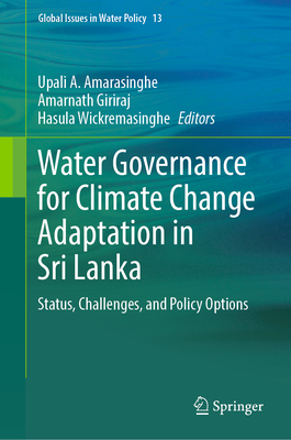 Water Governance for Climate Change Adaptation in Sri Lanka: Status, Challenges, and Policy Options-cover