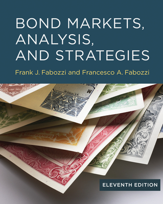 Bond Markets, Analysis, and Strategies, Eleventh Edition-cover