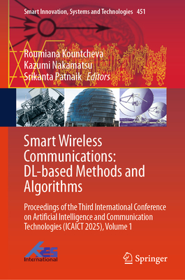 Smart Wireless Communications: DL-Based Methods and Algorithms: Proceedings of the Third International Conference on Artificial Intelligence and Commu-cover