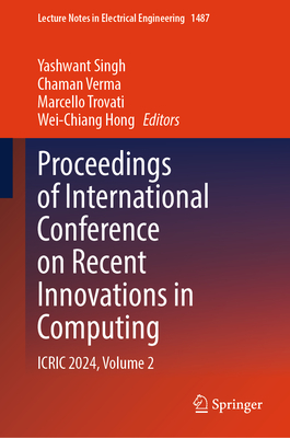 Proceedings of International Conference on Recent Innovations in Computing: Icric 2024, Volume 2-cover