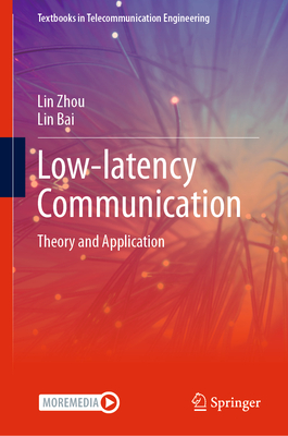 Low-Latency Communication: Theory and Application-cover