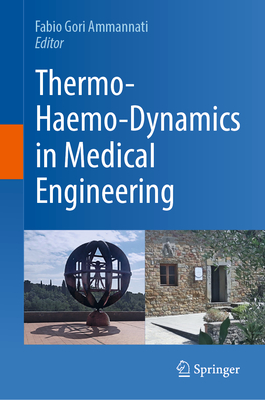 Thermo-Haemo-Dynamics in Medical Engineering-cover
