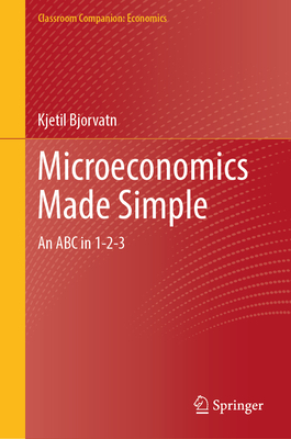 Microeconomics Made Simple: An ABC in 1-2-3-cover