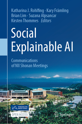 Social Explainable AI: Communications of Nii Shonan Meetings-cover