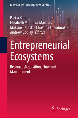 Entrepreneurial Ecosystems: Resource Acquisition, Flow and Management-cover