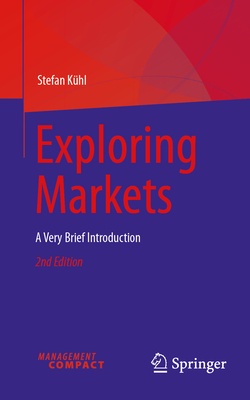 Exploring Markets: A Very Brief Introduction-cover