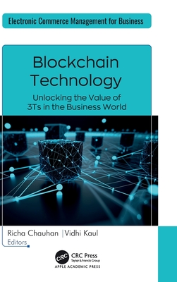 Blockchain Technology: Unlocking the Value of 3Ts in the Business World-cover