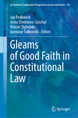 Gleams of Good Faith in Constitutional Law-cover