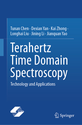 Terahertz Time Domain Spectroscopy: Technology and Applications-cover