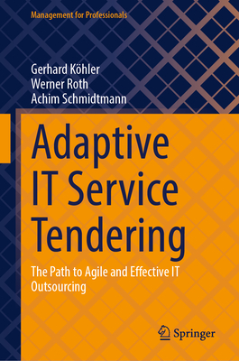 Adaptive It Service Tendering: The Path to Agile and Effective It Outsourcing-cover