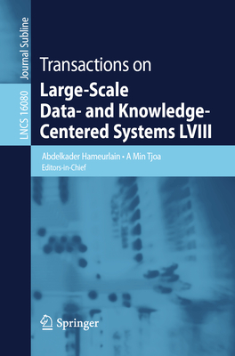 Transactions on Large-Scale Data- And Knowledge-Centered Systems LVIII-cover
