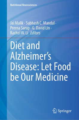 Diet and Alzheimer's Disease: Let Food Be Our Medicine-cover