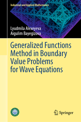 Generalized Functions Method in Boundary Value Problems for Wave Equations-cover