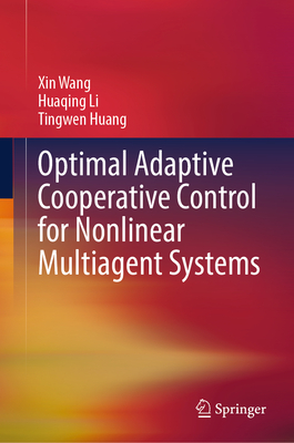 Optimal Adaptive Cooperative Control for Nonlinear Multiagent Systems-cover