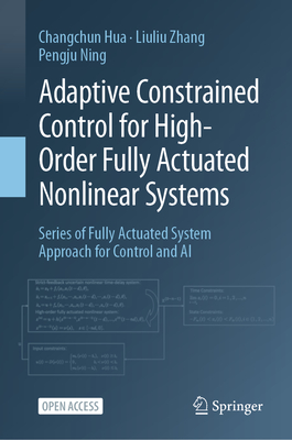 Adaptive Constrained Control for High-Order Fully Actuated Nonlinear Systems-cover