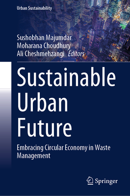 Sustainable Urban Future: Embracing Circular Economy in Waste Management-cover