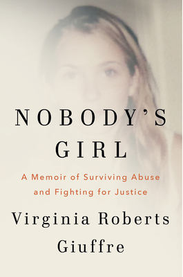 Nobody's Girl: A Memoir of Surviving Abuse and Fighting for Justice-cover