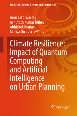 Climate Resilience: Impact of Quantum Computing and Artificial Intelligence on Urban Planning-cover