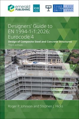 Designers' Guide to En 1994-1-1: 2026: Eurocode 4: Design of Composite Steel and Concrete Structures: Part 1.1: General Rules and Rules for Buildings-cover