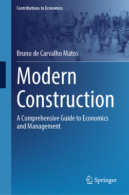 Modern Construction: A Comprehensive Guide to Economics and Management-cover