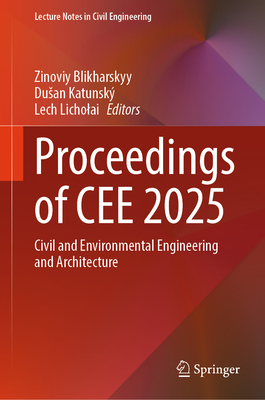 Proceedings of Cee 2025: Civil and Environmental Engineering and Architecture-cover