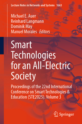 Smart Technologies for an All-Electric Society: Proceedings of the 22nd International Conference on Smart Technologies & Education (Ste2025). Volume 3-cover