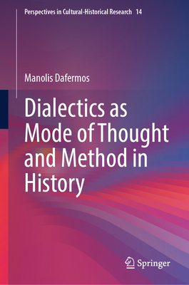 Dialectics as Mode of Thought and Method in History-cover
