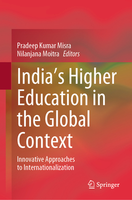India's Higher Education in the Global Context: Innovative Approaches to Internationalization-cover