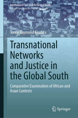 Transnational Networks and Justice in the Global South: Comparative Examination of African and Asian Contexts-cover