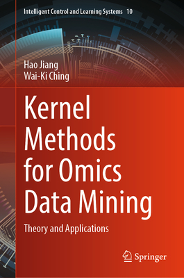 Kernel Methods for Omics Data Mining: Theory and Applications-cover